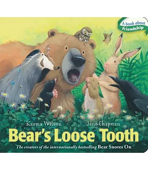 Bear’s Loose Tooth