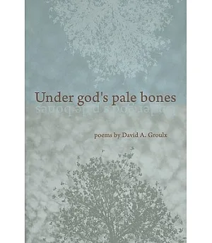 Under God��s Pale Bones