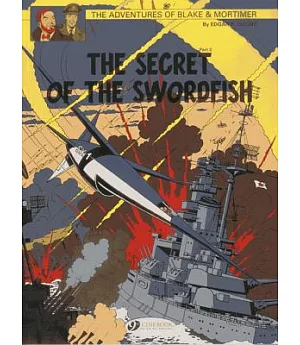 The Adventures of Blake & Mortimer 17: The Secret of the Swordfish