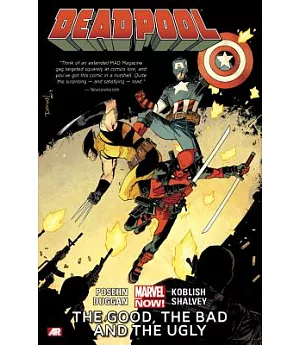 Deadpool 3: The Good, the Bad and the Ugly (Marvel Now)