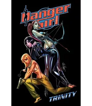 Danger Girl: Trinity