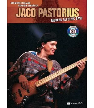 Jaco Pastorius: Modern Electric Bass: Versione Italiana/Version Espanola