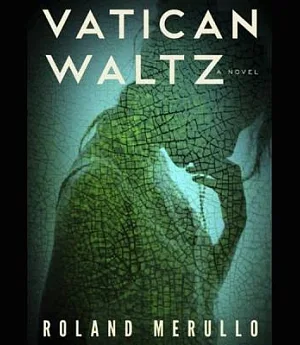 Vatican Waltz: Library Edition