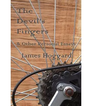 The Devil’s Fingers & Other Personal Essays