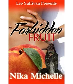 Forbidden Fruit: A Street Tale