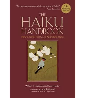 The Haiku Handbook: How to Write, Teach, and Appreciate Haiku