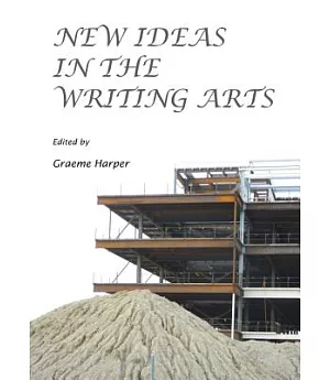 New Ideas in the Writing Arts
