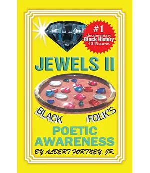 Jewels II Black Folks Poetic Awareness