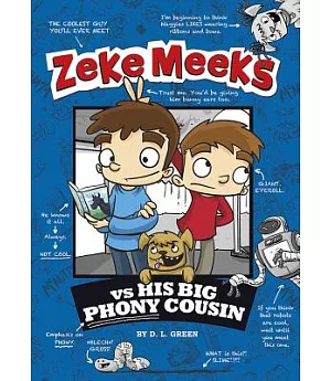 Zeke Meeks vs His Big Phony Cousin