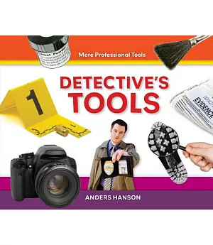 Detective’s Tools