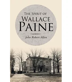 The Spirit of Wallace Paine