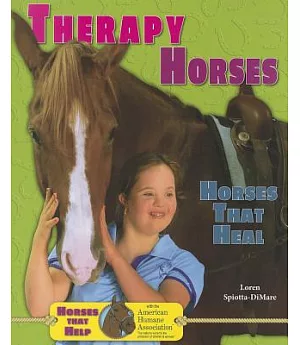 Therapy Horses: Horses That Heal
