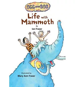 Life With Mammoth