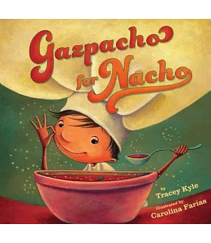 Gazpacho for Nacho