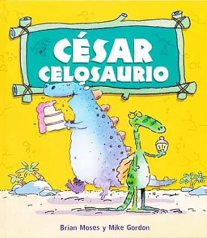 Cesar celosaurio / Jamal Jealousaurus