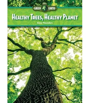 Healthy Trees, Healthy Planet