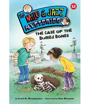 #12 the Case of the Buried Bones