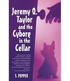 Jeremy Q Taylor & the Cyborg in the Cellar