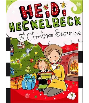 Heidi Heckelbeck and the Christmas Surprise