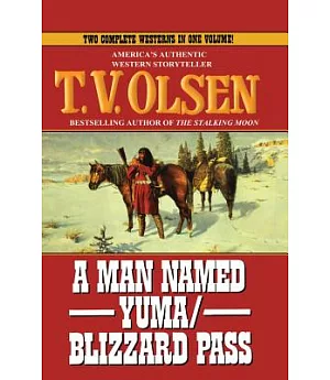 A Man Named Yuma / Blizzard Pass