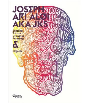 Joseph Ari Aloi Aka Jk5: Sketches, Tattoos, Drawings, Paintings & Objects