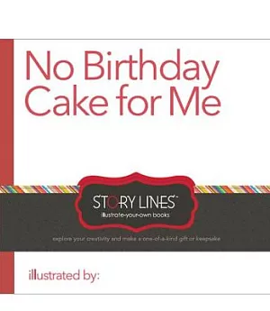 No Birthday Cake for Me