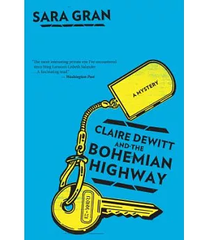 Claire Dewitt and the Bohemian Highway