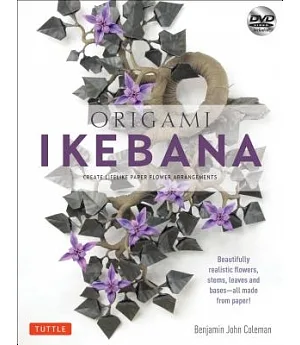 Origami Ikebana: Create Lifelike Paper Flower Arrangements