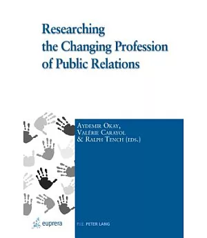 Researching the Changing Profession of Public Relations