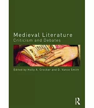 Medieval Literature: Criticism and Debates
