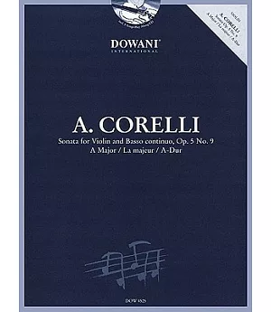 Corelli: Sonata, Op. 5, No 9 in a Major: For Violin and Basso Continuo