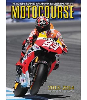 Motocourse 2013-2014: The World’s Leading Grand Prix & Superbike Annual