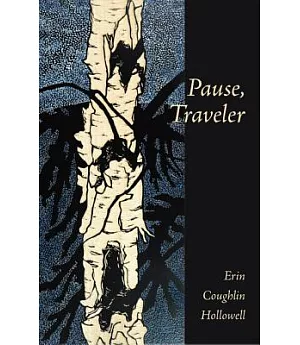 Pause, Traveler: Poems
