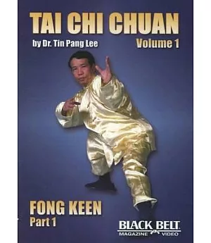 Tai Chi Chuan: Fong Keen