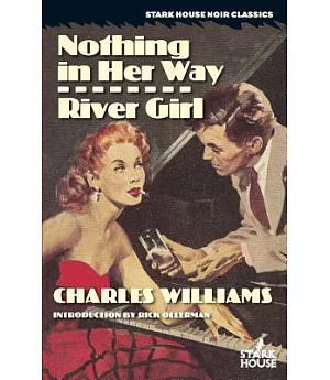 Nothing in Her Way / River Girl