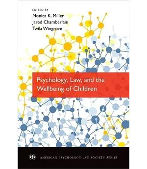 Psychology, Law, and the Wellbeing of Children
