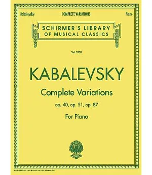 Complete Variations: Op. 40, Op. 51, Op. 87
