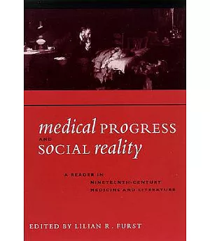 Medical Progress and Social Reality
