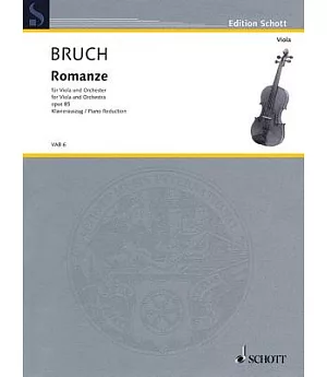 Romanze: Fur Viola und Orchester / for Viola and Orchestra: Opus 85: Klavierauszug / Piano Reduction