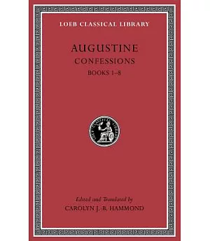 Augustine Confessions: Books 1-8