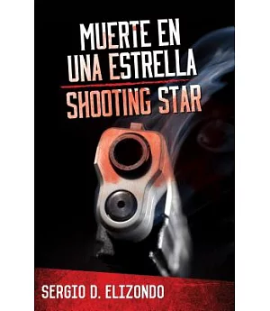 Muerte En Una Estrella / Shooting Star