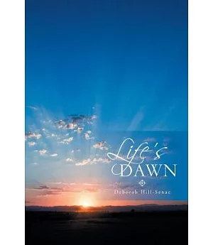 Life’s Dawn