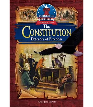 The Constitution: Defender of Freedom