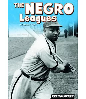 The Negro Leagues