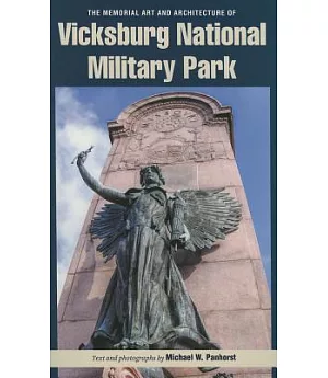 The Memorial Art and Architecture of Vicksburg National Military Park