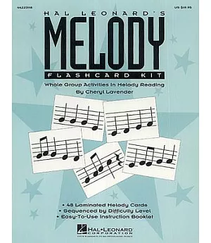Hal Leonard’s Melody Flashcard Kit: Whole Group Activities in Melody Reading