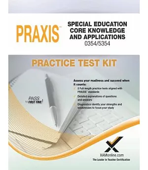 PRAXIS Special Education: Core Knowledge and Applications 0354/5354 Practice Test Kit