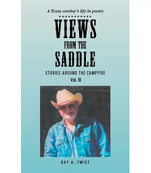 Views from the Saddle: Stories Around the Campfire