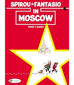 Spirou & Fantasio 6: Spirou & Fantasio in Moscow