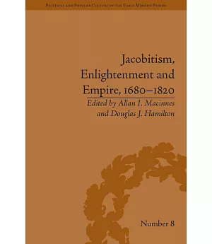 Jacobitism, Enlightenment and Empire, 1680-1820